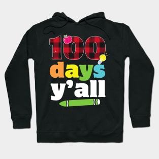 100 days y'all funny red plaid 100th day of school gift for students and teachers Hoodie